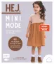 Hej. Minimode – Kleidung nähen für Kinder. Mit digitalen Schnitten und Tipps zum Zuschnitt mit dem Beamer